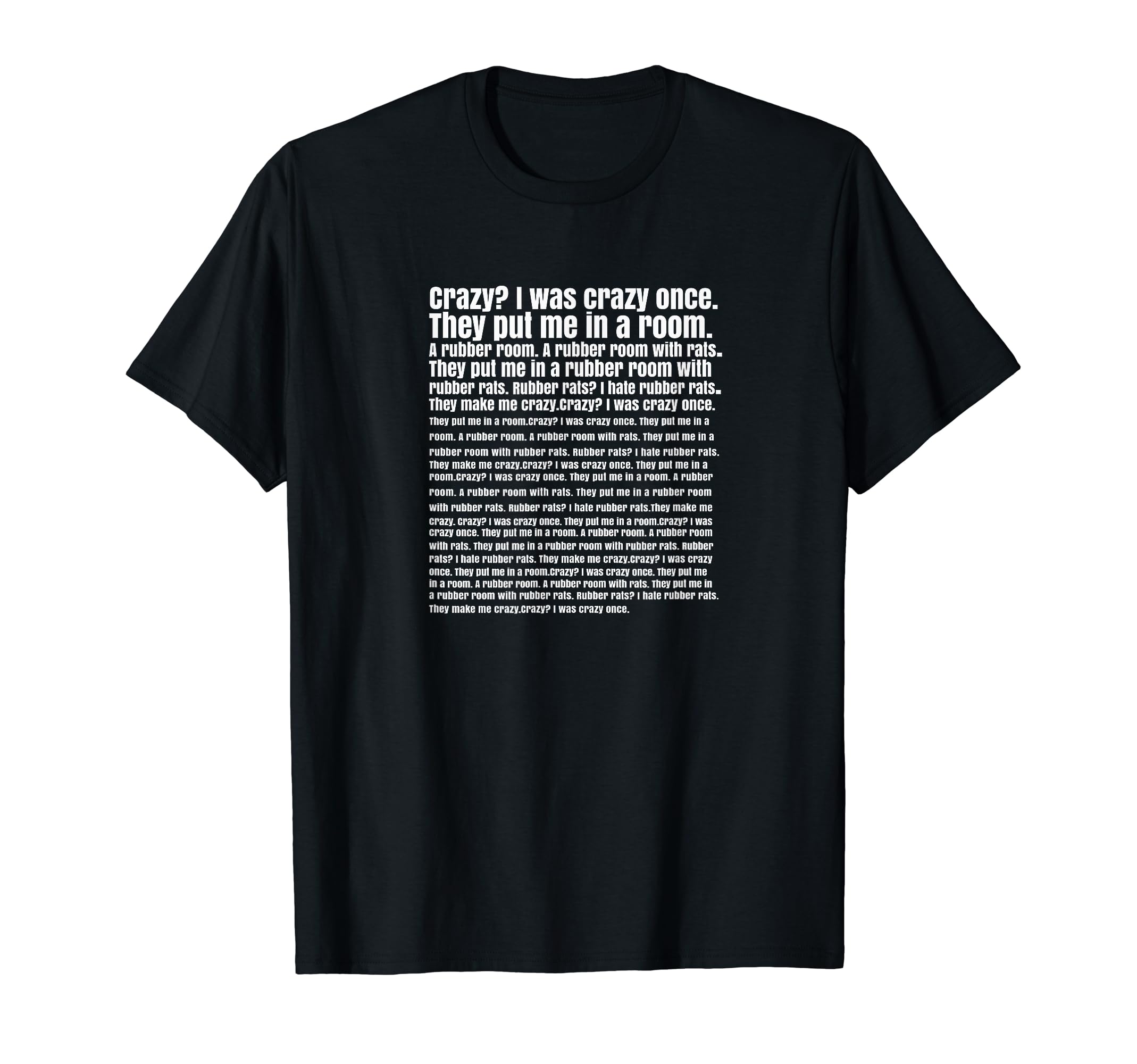 Crazy I Was Crazy Once Mental Health T-Shirt - Unique Graphic for Adults - T-Shirt, Sweatshirt, Hoodie
