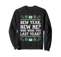 Happy New Me Year Funny Self Love Sweatshirt - Unique Graphic Men Women - T-Shirt, Sweatshirt, Hoodie