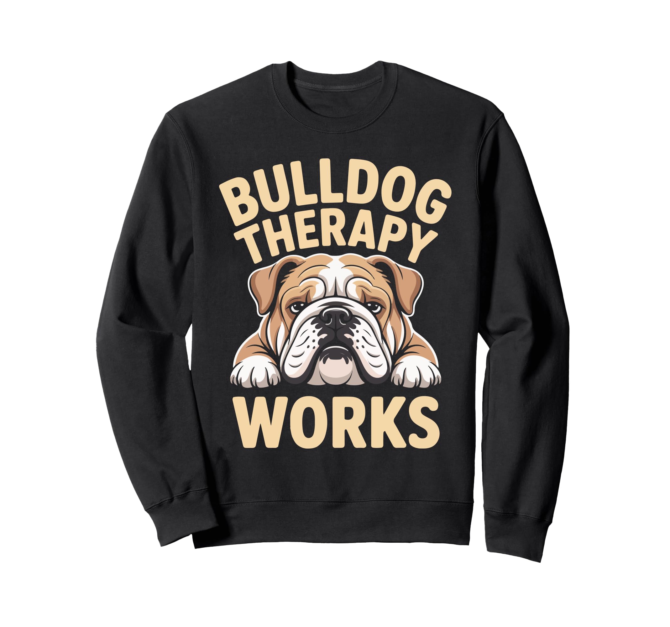 Bulldog Therapy Works Relaxing Sweatshirt - Aesthetic Graphic for Adults - T-Shirt, Sweatshirt, Hoodie