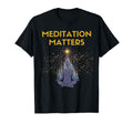Meditation Matters Spirituality T-Shirt - Custom Art Print for Adults - T-Shirt, Sweatshirt, Hoodie