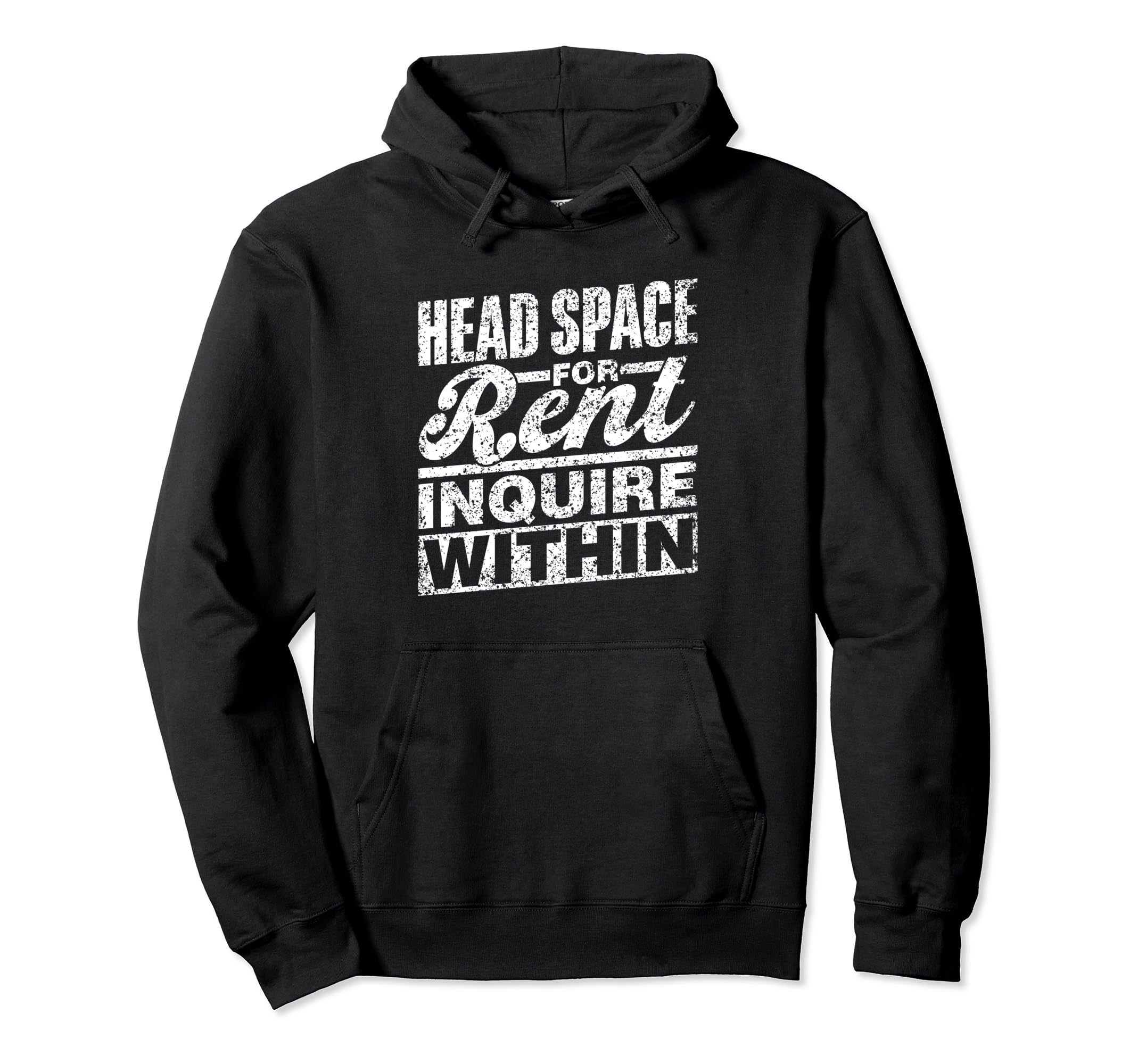 Head Space Rent Inquire Within Hoodie - Minimalist Print Men Women - T-Shirt, Sweatshirt, Hoodie