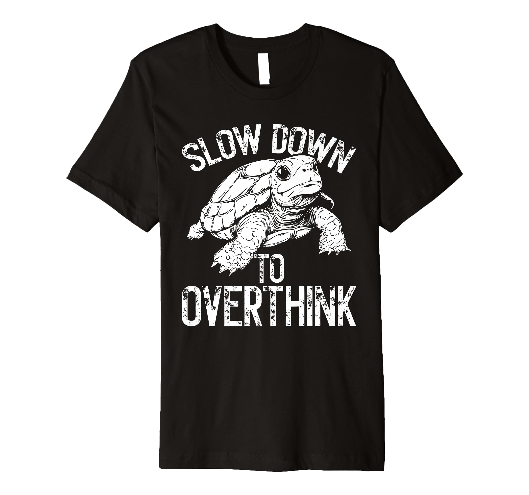 Turtle Slow Moving Overthinkers T-Shirt - Minimalist Print for Adults - T-Shirt, Sweatshirt, Hoodie