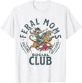 Feral Moms Social Club Trendy Mom Apparel Co. Unisex T-shirt, Sweatshirt, Hoodie, Long Sleeve Tee - T-Shirt, Sweatshirt, Hoodie