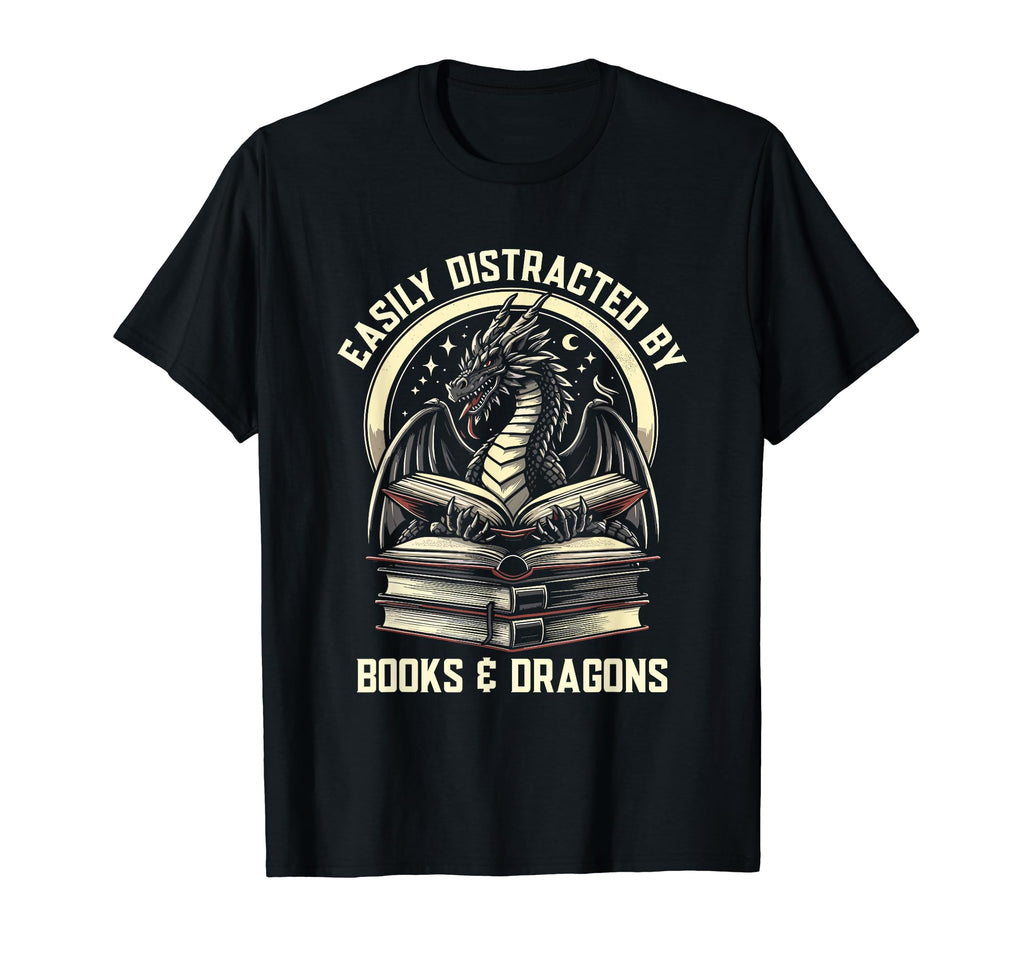 Easily Distracted Dragons Books Funny T-Shirt - Graphic Print for Adults - T-Shirt, Sweatshirt, Hoodie