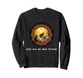 Cats Are My Best Friends Sacred Sweatshirt - Novelty Apparel Unisex - T-Shirt, Sweatshirt, Hoodie