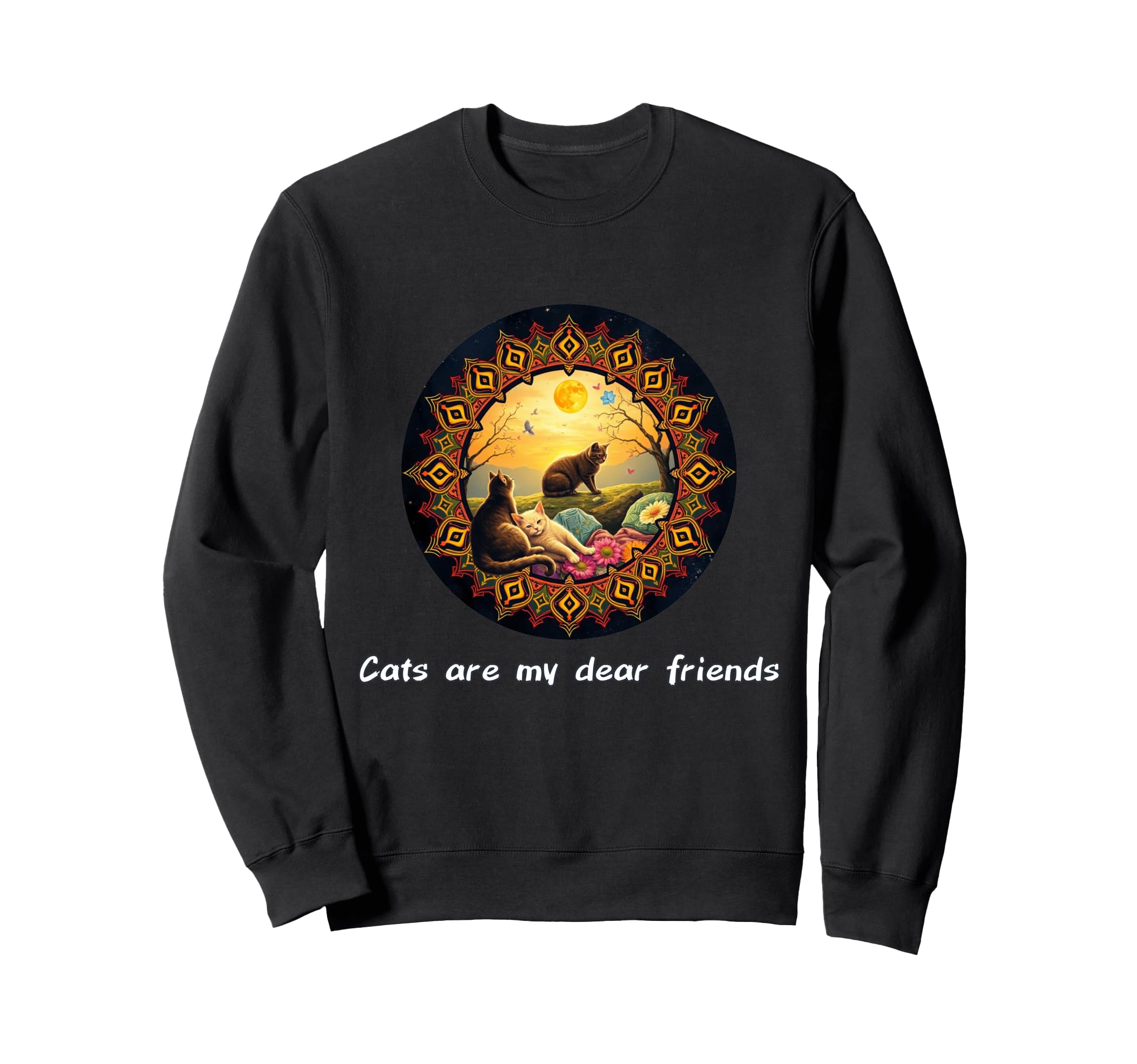 Cats Are My Best Friends Sacred Sweatshirt - Novelty Apparel Unisex - T-Shirt, Sweatshirt, Hoodie