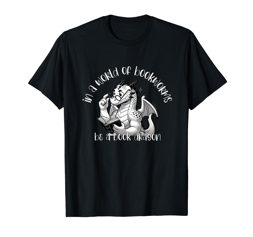 Dragon World Bookworms Be Book Dragon T-Shirt - Custom Art Print Unisex - T-Shirt, Sweatshirt, Hoodie