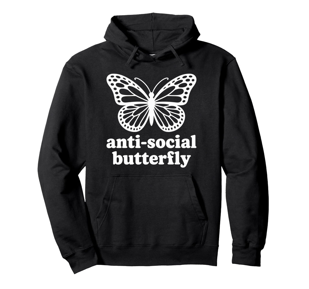 Antisocial Butterfly Funny Hoodie - Graphic Print Unisex - T-Shirt, Sweatshirt, Hoodie