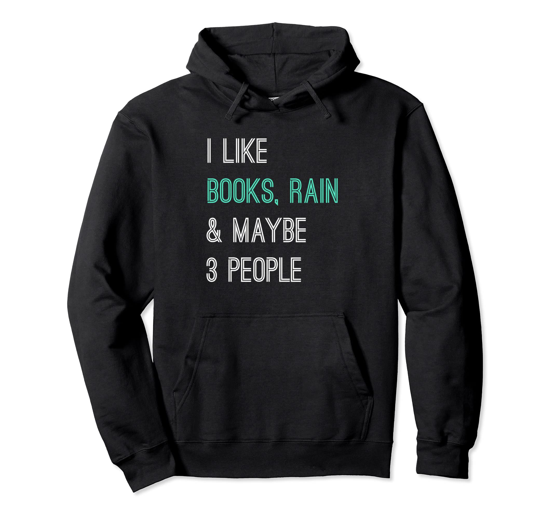 Bibliophile Pluviophile I Like Books Hoodie - Aesthetic Graphic Men Women - T-Shirt, Sweatshirt, Hoodie
