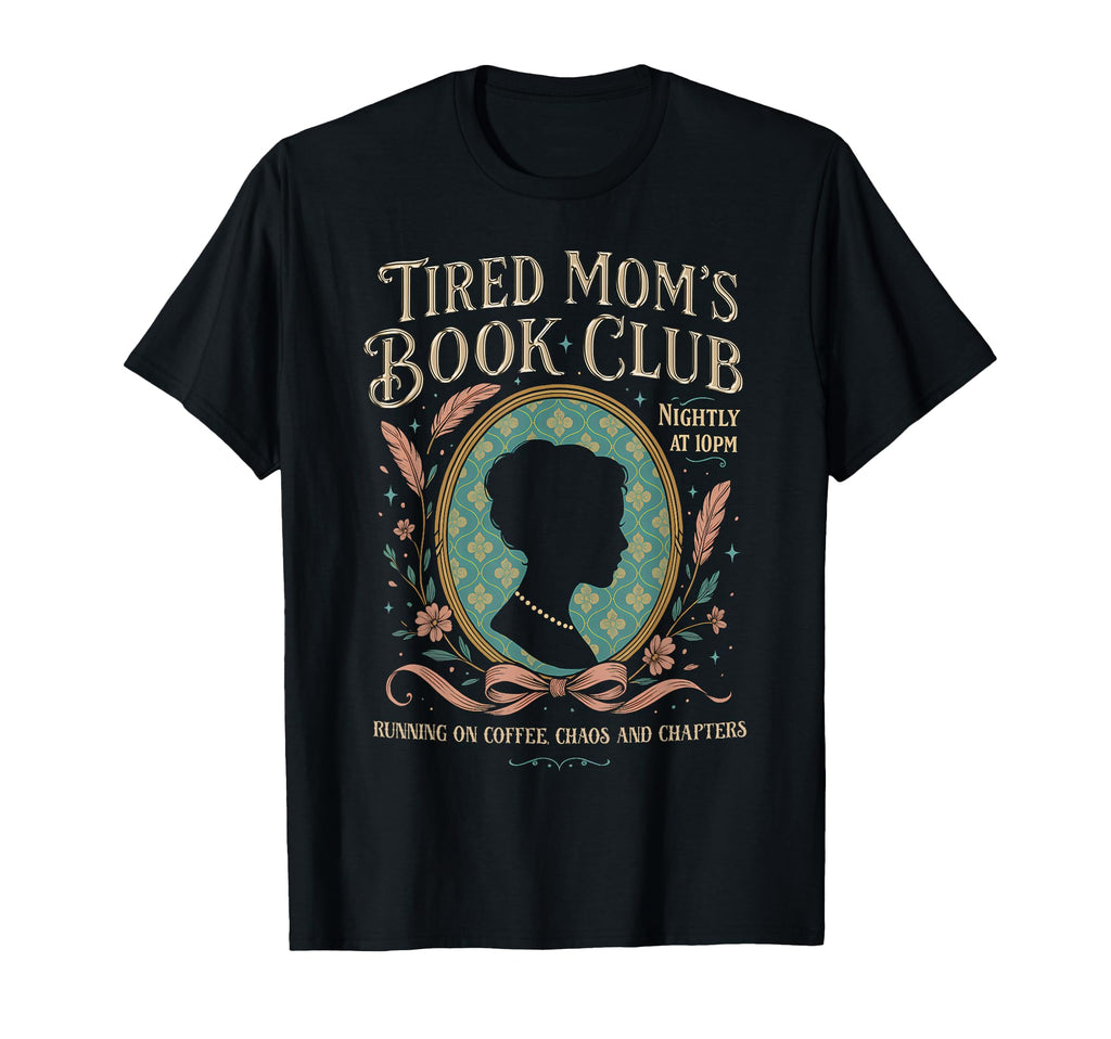 Tired Moms Book Club Running T-Shirt - Casual Everyday Wear Men Women - T-Shirt, Sweatshirt, Hoodie
