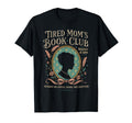 Tired Moms Book Club Running T-Shirt - Casual Everyday Wear Men Women - T-Shirt, Sweatshirt, Hoodie