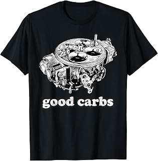 Good Carbs 4 Barrel Carburetor Car Enthusiast Mechanic Car T-Shirt Unisex T-shirt, Sweatshirt, Hoodie, Long Sleeve Tee - T-Shirt, Sweatshirt, Hoodie