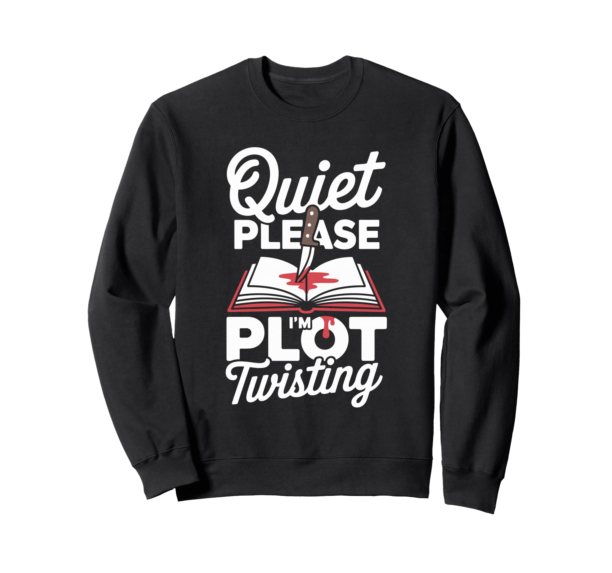 Thriller Book Crime Story Reader Sweatshirt - Streetwear Style for Adults - T-Shirt, Sweatshirt, Hoodie