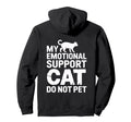 Emotional Support Cat Do Not Pet Sweatshirt - Fun Novelty Design Men Women - T-Shirt, Sweatshirt, Hoodie