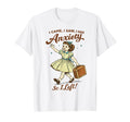 Mental Health Funny I Came Saw I Had T-Shirt - Trendy Graphic Unisex - T-Shirt, Sweatshirt, Hoodie