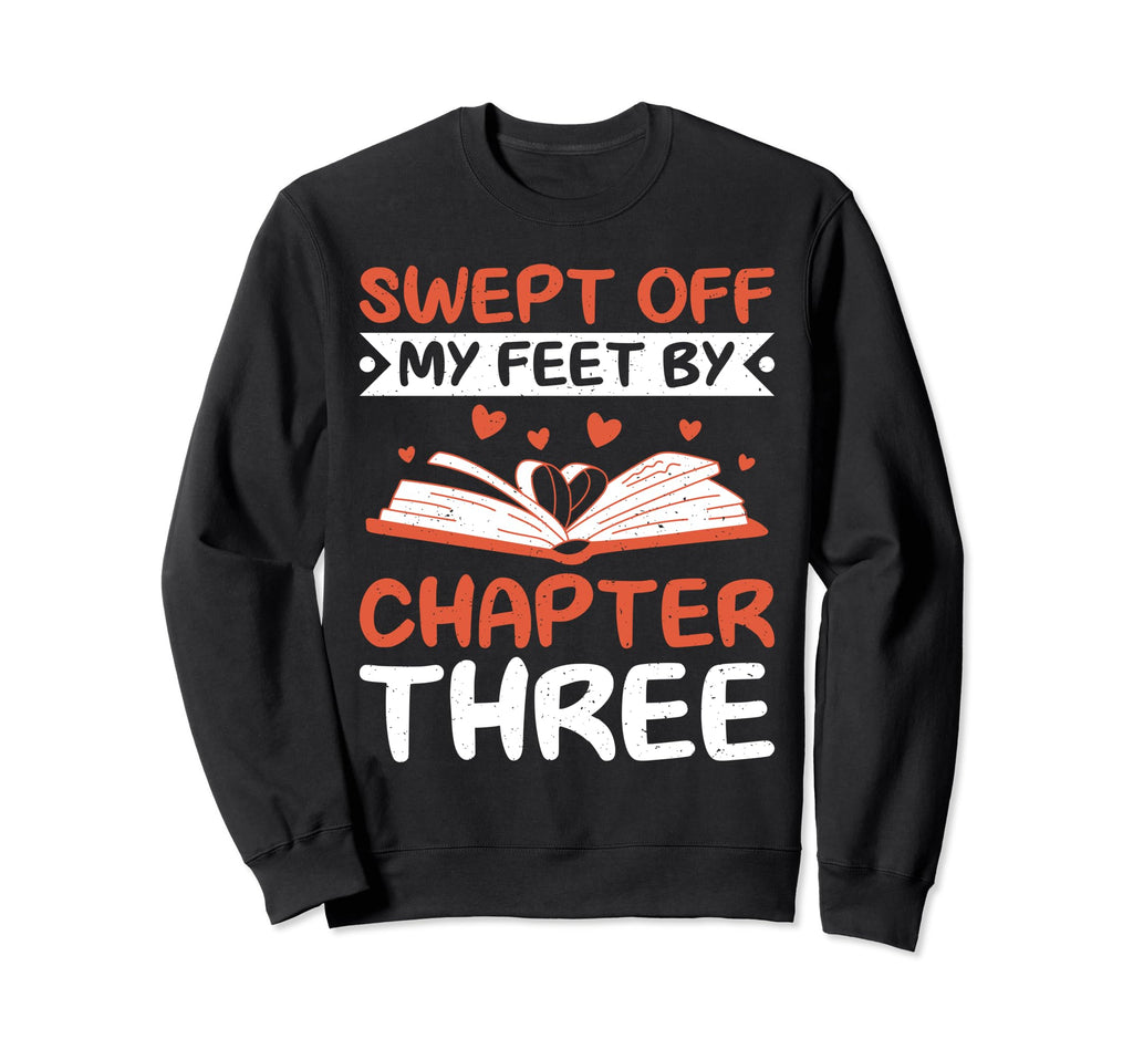 Swept Off My Feet Chapter Three Sweatshirt - Minimalist Print Unisex - T-Shirt, Sweatshirt, Hoodie