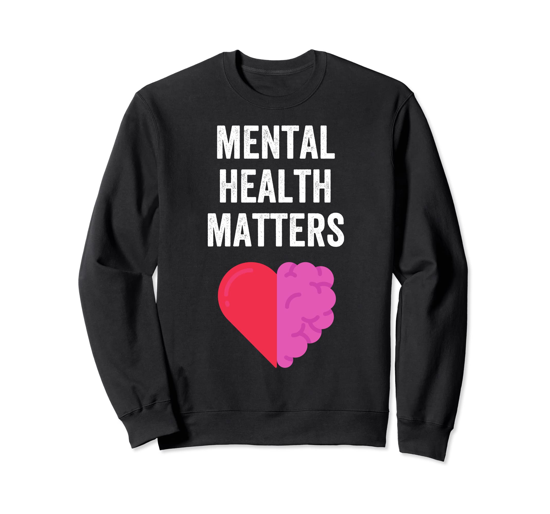 Mental Health Matters Brain And Heart Sweatshirt - Custom Art Print Unisex - T-Shirt, Sweatshirt, Hoodie