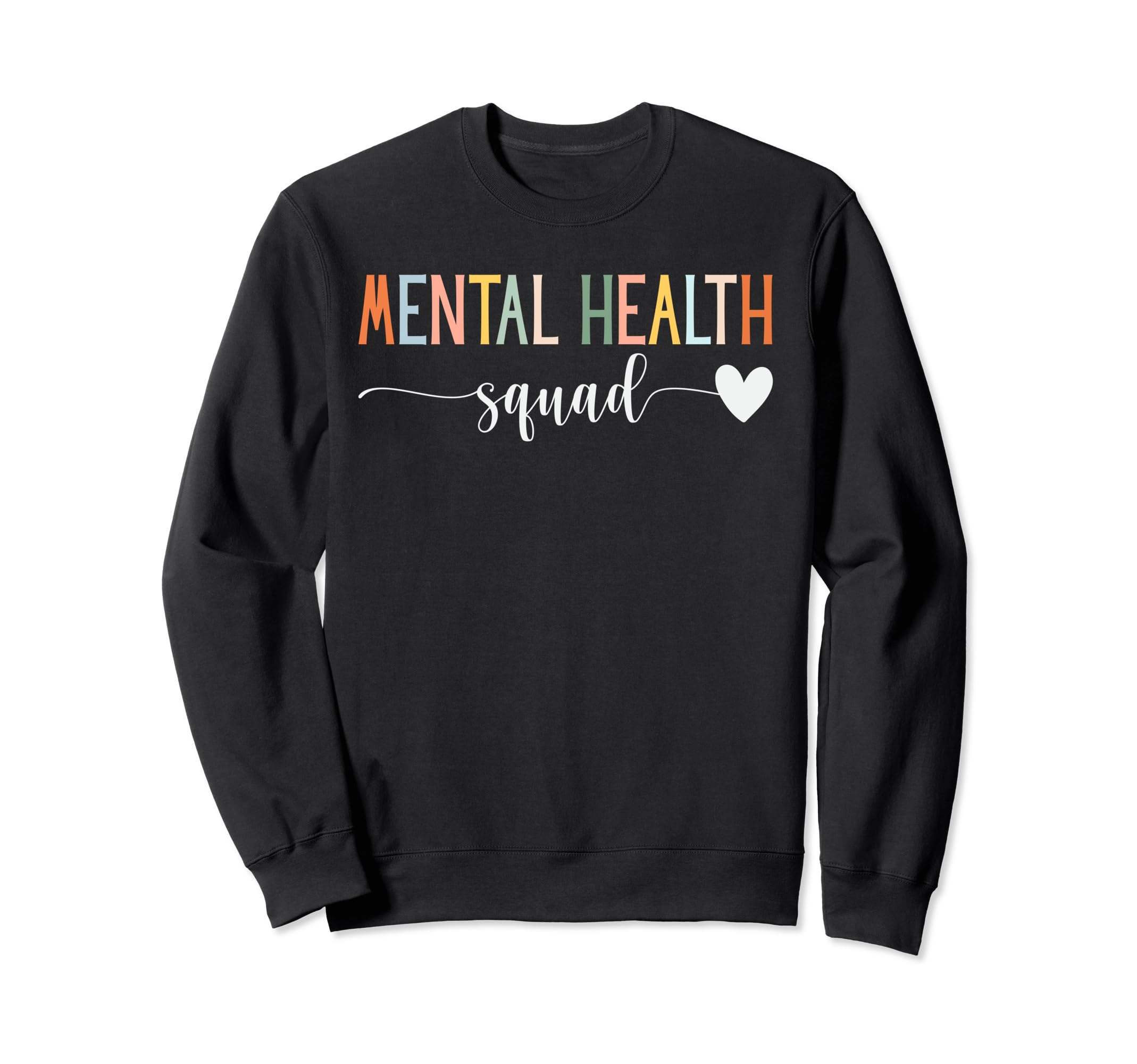 Mental Health Squad Brain Illness Sweatshirt - Casual Everyday Wear Unisex - T-Shirt, Sweatshirt, Hoodie