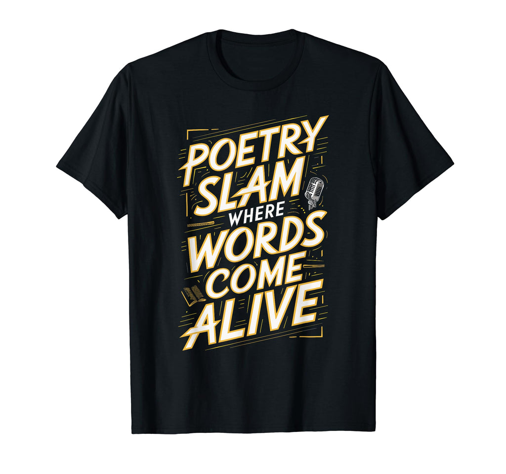 Poetry Slam Writer Poet Literature Slam T-Shirt - Aesthetic Graphic Unisex - T-Shirt, Sweatshirt, Hoodie