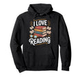 I Love Reading Book Stack Enthusiast Hoodie - Trendy Graphic Unisex - T-Shirt, Sweatshirt, Hoodie