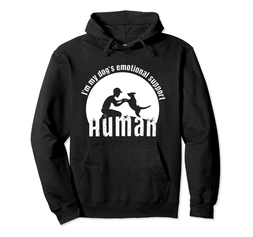 Funny Im My Dogs Emotional Support Human Hoodie - Aesthetic Graphic Unisex - T-Shirt, Sweatshirt, Hoodie
