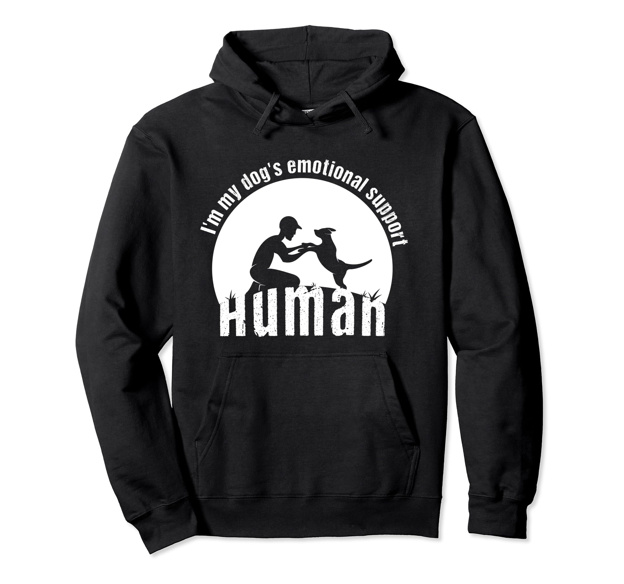 Funny Im My Dogs Emotional Support Human Hoodie - Aesthetic Graphic Unisex - T-Shirt, Sweatshirt, Hoodie