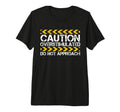 Caution Overstimulated Do Not T-Shirt - Streetwear Style Men Women - T-Shirt, Sweatshirt, Hoodie