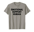 Emotional Support Human T-Shirt - Trendy Graphic Unisex - T-Shirt, Sweatshirt, Hoodie
