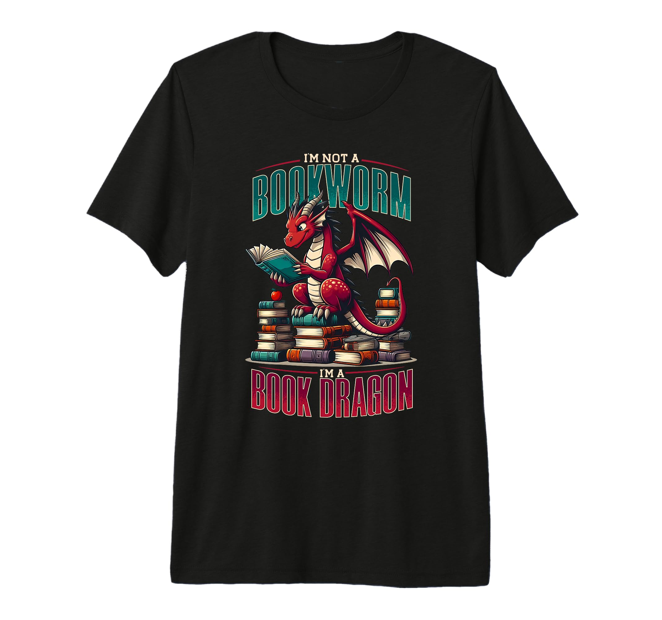 No Bookworm But Book Dragon T-Shirt - Casual Everyday Wear for Adults - T-Shirt, Sweatshirt, Hoodie