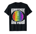 Proud Neurodivergent Neurodiversity Adhd T-Shirt - Novelty Apparel Unisex - T-Shirt, Sweatshirt, Hoodie