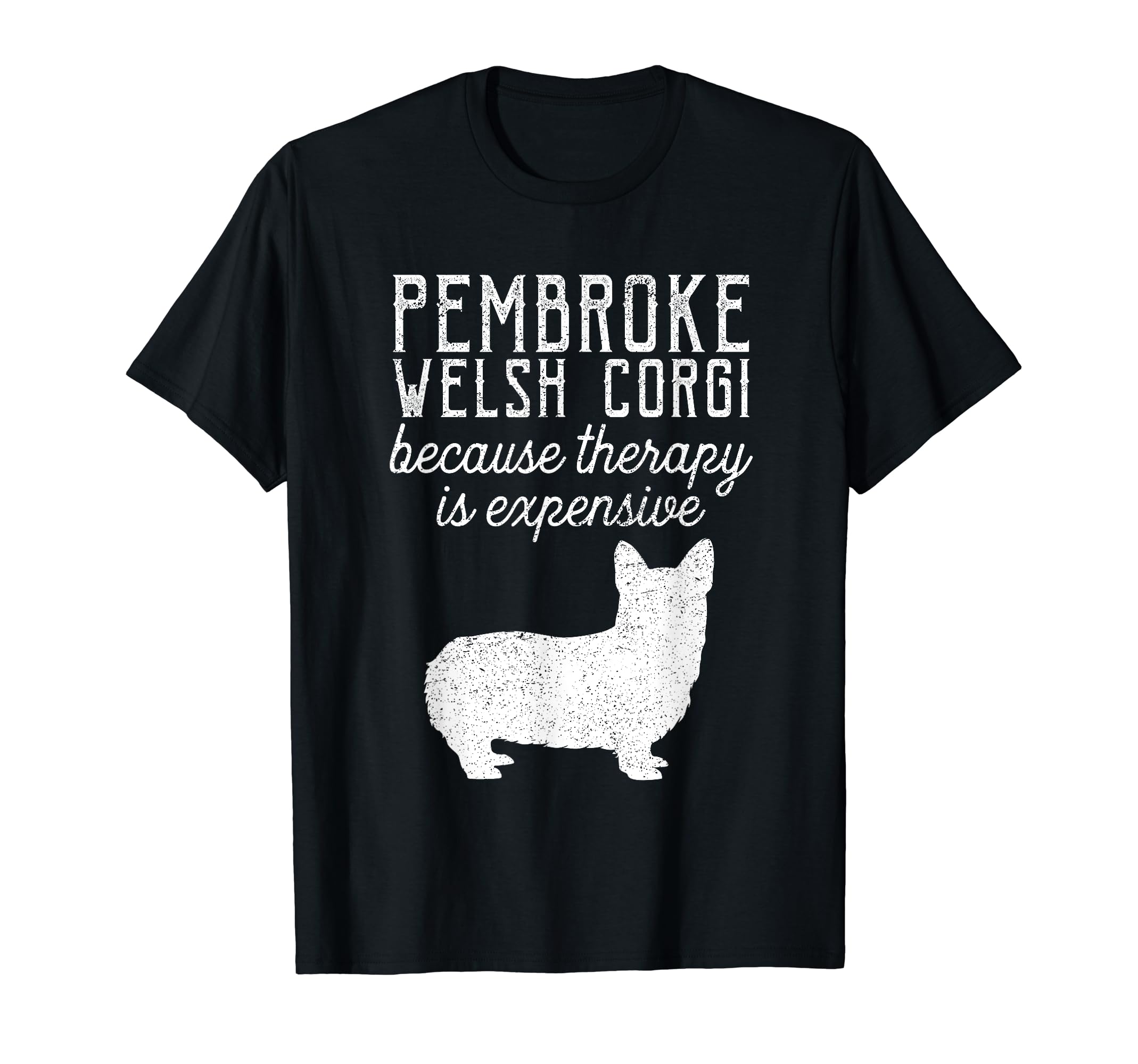 Pembroke Welsh Corgi Because Therapy T-Shirt - Aesthetic Graphic Men Women - T-Shirt, Sweatshirt, Hoodie