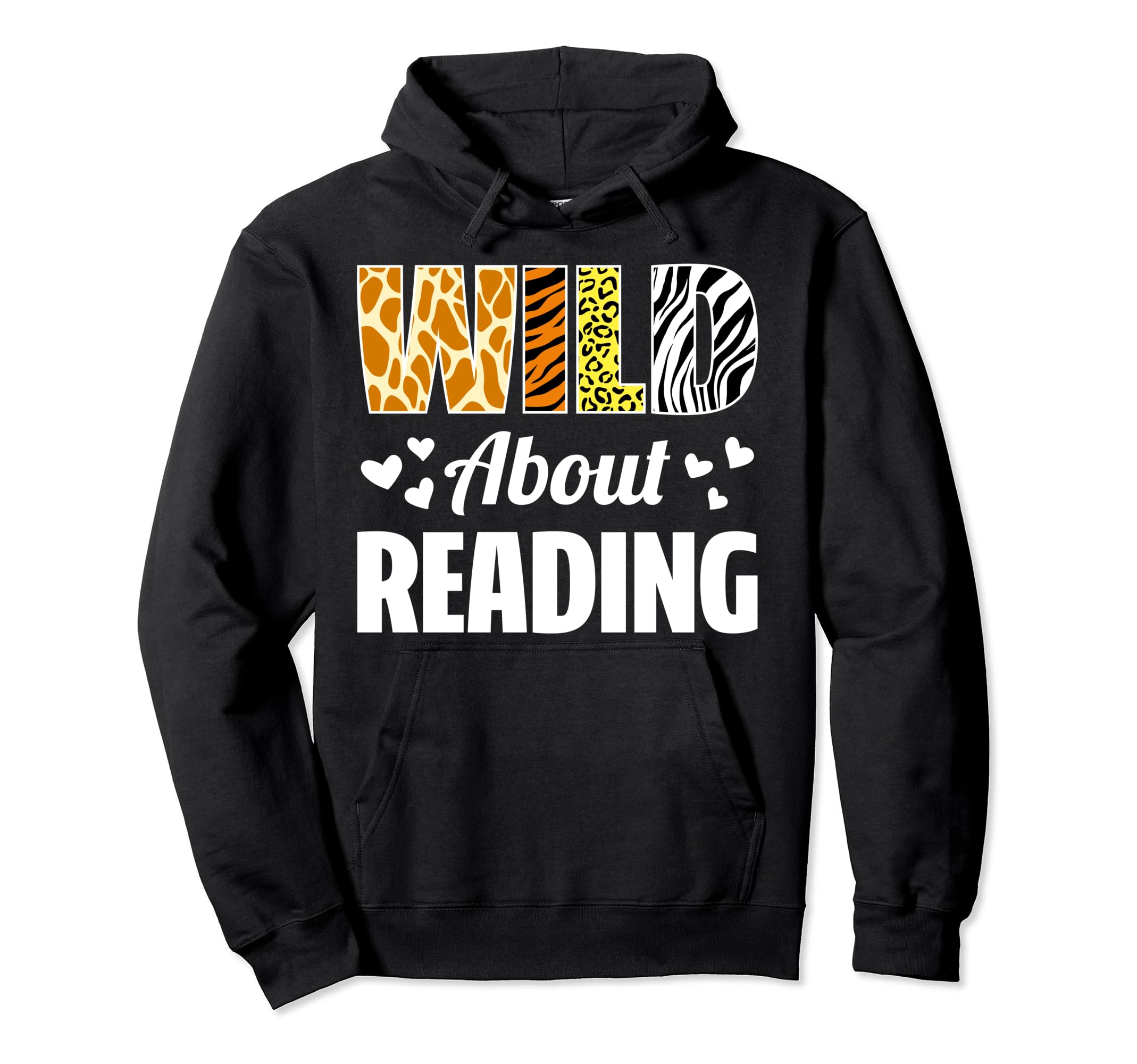 Wild About Reading Teacher Librarian Hoodie - Aesthetic Graphic Unisex - T-Shirt, Sweatshirt, Hoodie