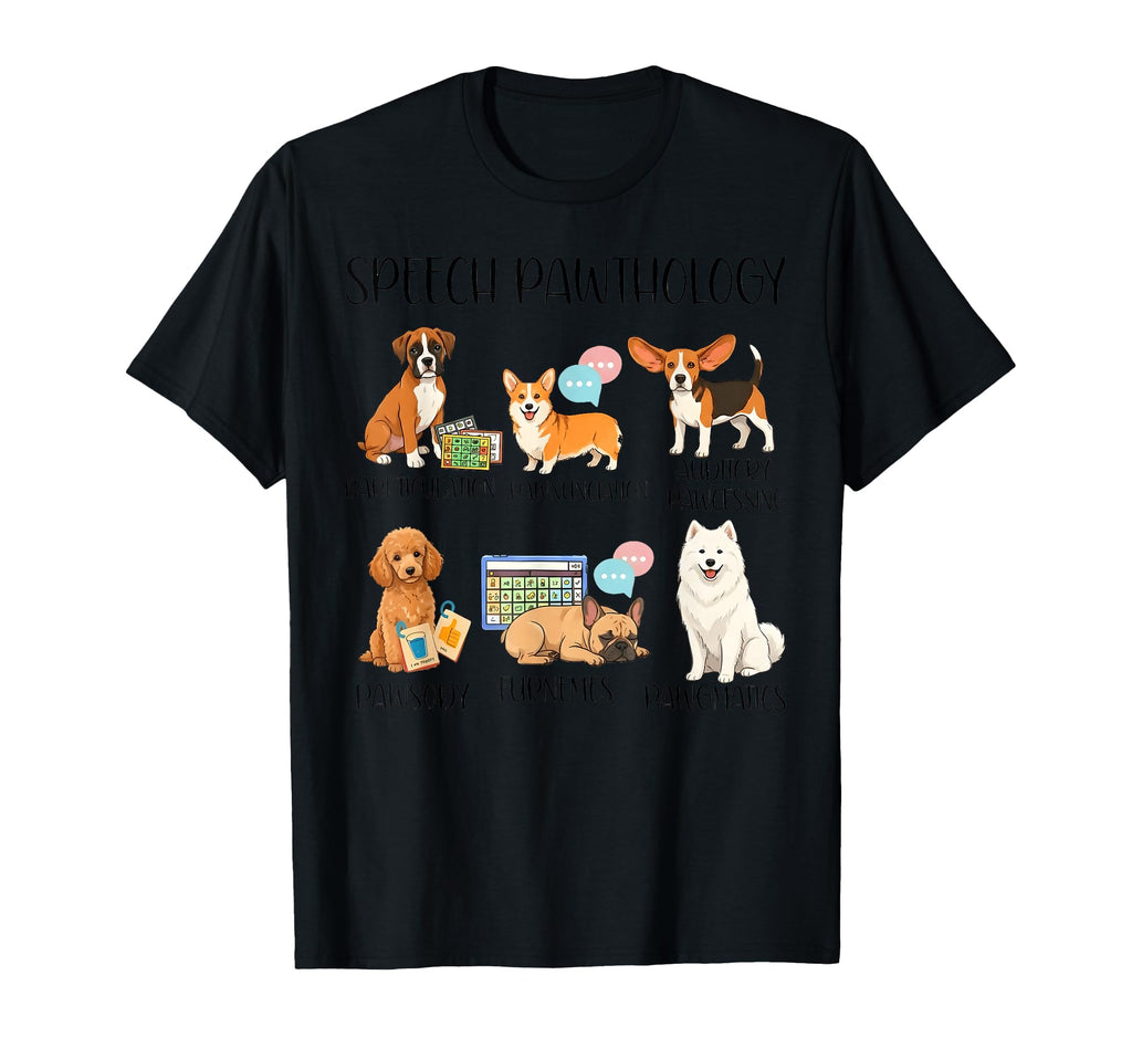 Slp Speech Language Pathologist Dog T-Shirt - Novelty Apparel Men Women - T-Shirt, Sweatshirt, Hoodie