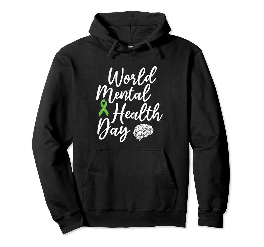 World Mental Health Day Mental Health Hoodie - Graphic Print Unisex - T-Shirt, Sweatshirt, Hoodie