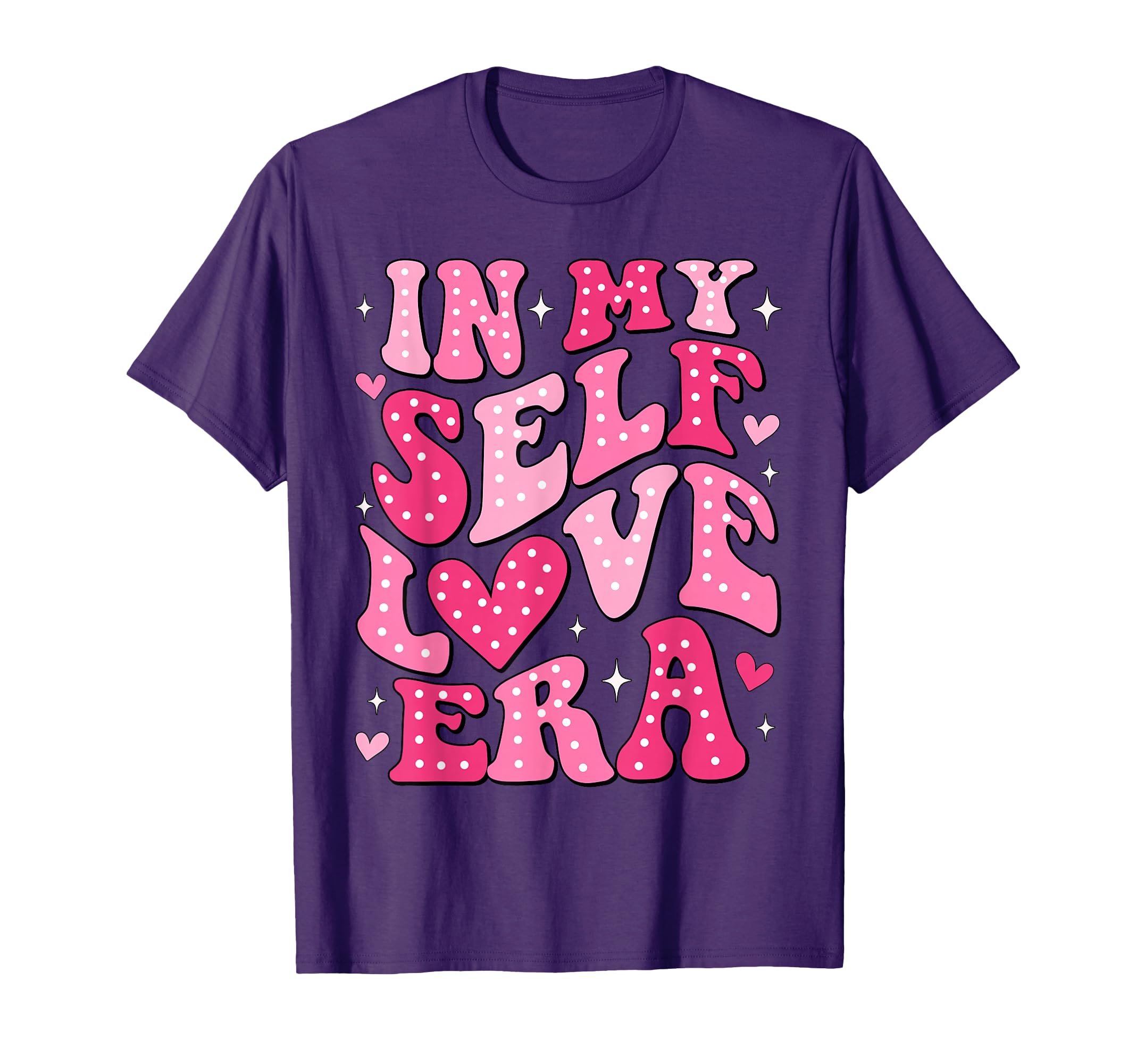 My Self Love Era Valentines Day Self T-Shirt - Aesthetic Graphic Unisex - T-Shirt, Sweatshirt, Hoodie