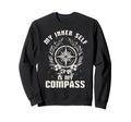 Inner Self Compass Growth Mindset Sweatshirt - Novelty Apparel for Adults - T-Shirt, Sweatshirt, Hoodie