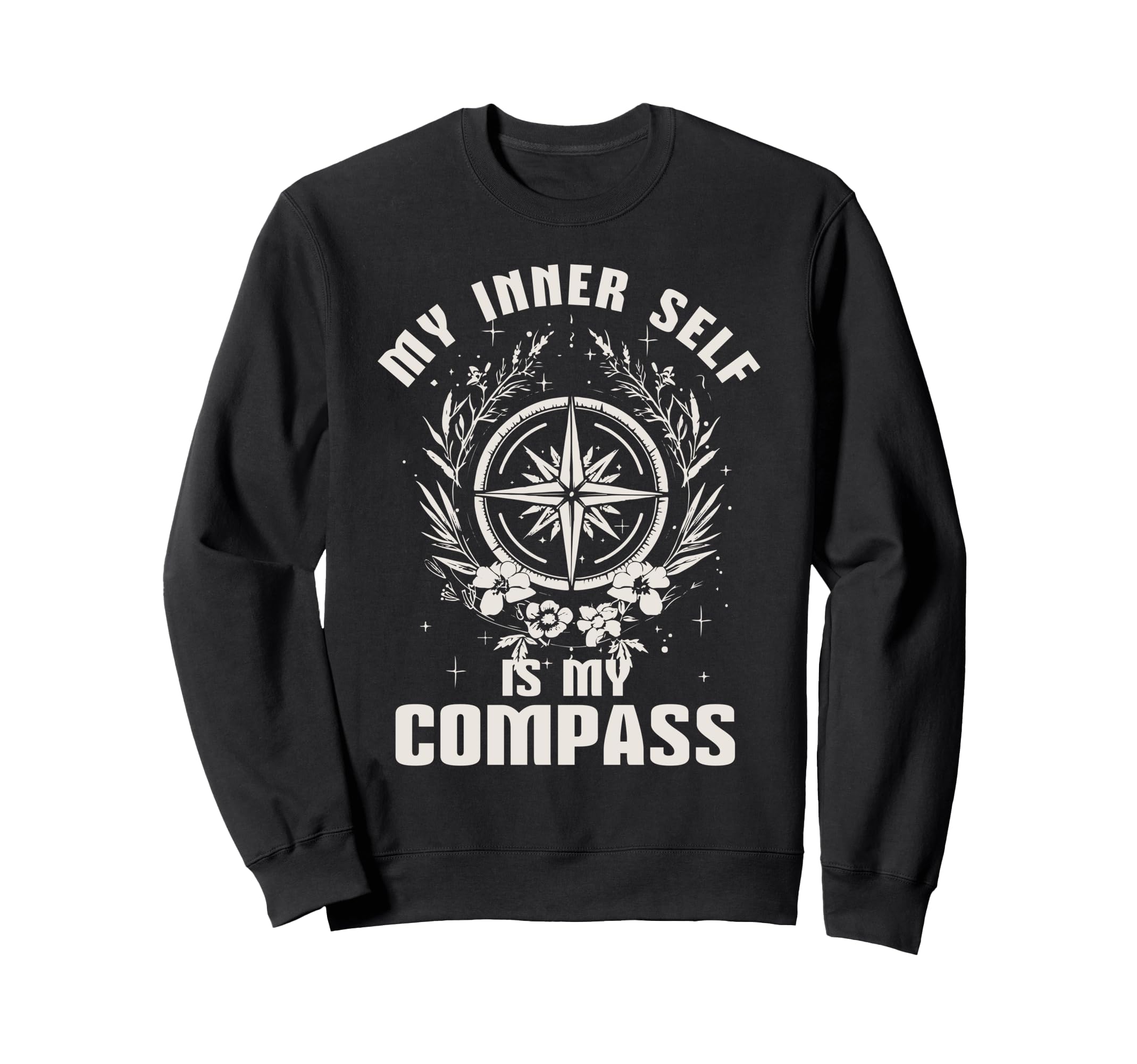 Inner Self Compass Growth Mindset Sweatshirt - Novelty Apparel for Adults - T-Shirt, Sweatshirt, Hoodie