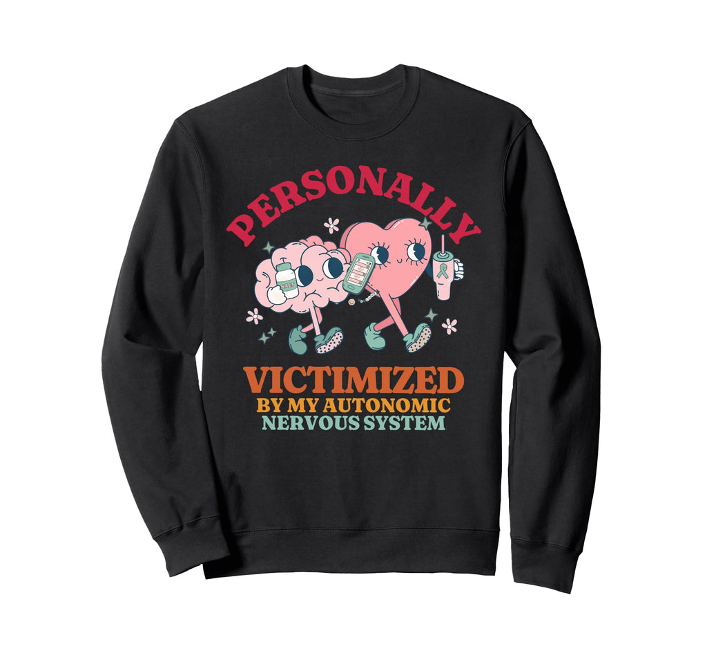 Personally Victimized My Sweatshirt - Aesthetic Graphic Men Women - T-Shirt, Sweatshirt, Hoodie
