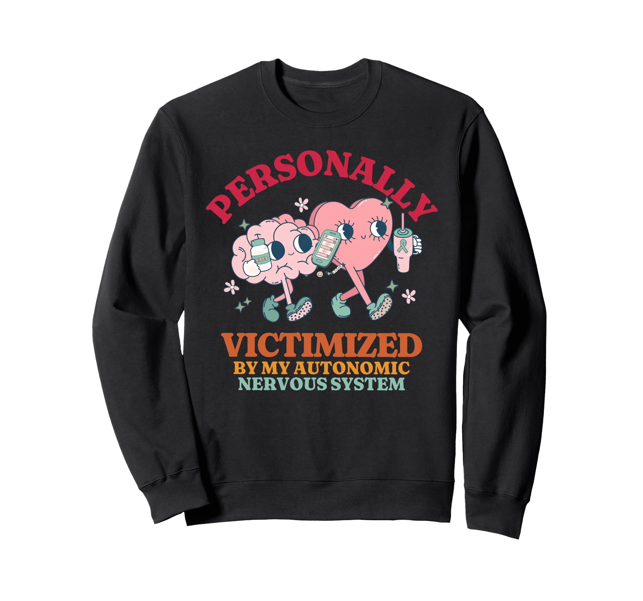 Personally Victimized My Sweatshirt - Aesthetic Graphic Men Women - T-Shirt, Sweatshirt, Hoodie