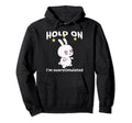 Funny Hold Im Overstimulated Rabbit Hoodie - Novelty Apparel for Adults - T-Shirt, Sweatshirt, Hoodie