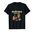 Book Nerd And Proud Cozy Book Lover T-Shirt - Casual Everyday Wear Unisex - T-Shirt, Sweatshirt, Hoodie