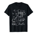 Funny Book Lovers Just One More T-Shirt - Casual Everyday Wear for Adults - T-Shirt, Sweatshirt, Hoodie