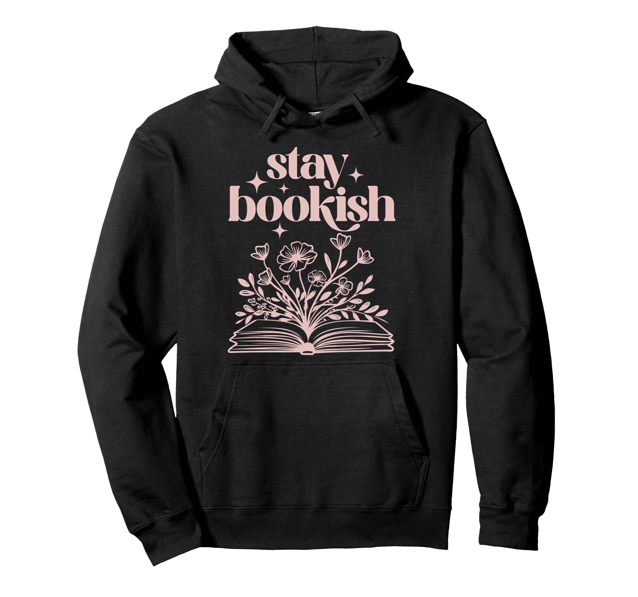Stay Bookish Book Lover Hoodie - Streetwear Style Men Women - T-Shirt, Sweatshirt, Hoodie