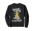 Unearth Story 2026 Dinosaur Summer Sweatshirt - Novelty Apparel Men Women - T-Shirt, Sweatshirt, Hoodie