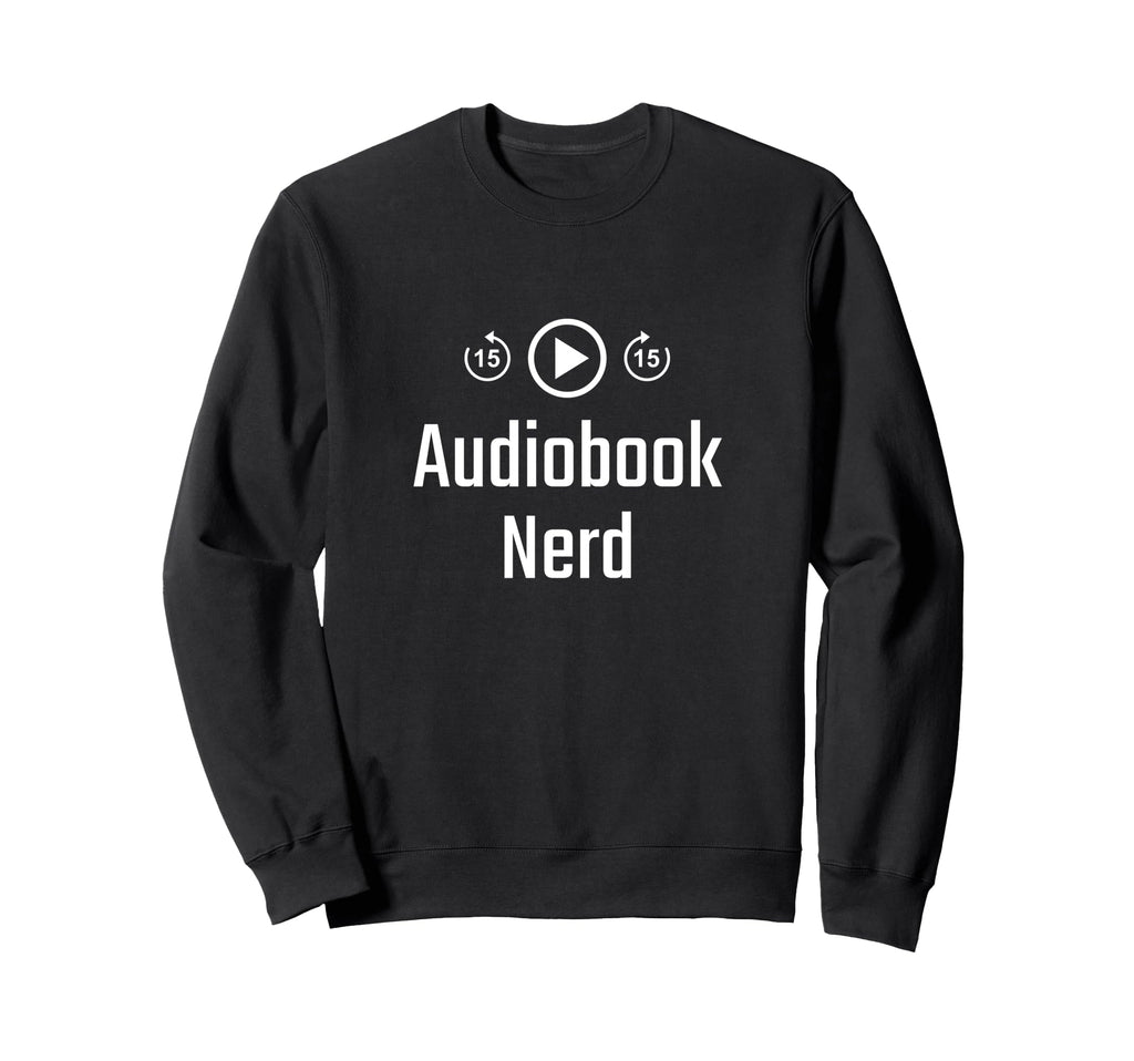 Audiobook Nerd Funny Book Lovers Sweatshirt - Minimalist Print Men Women - T-Shirt, Sweatshirt, Hoodie