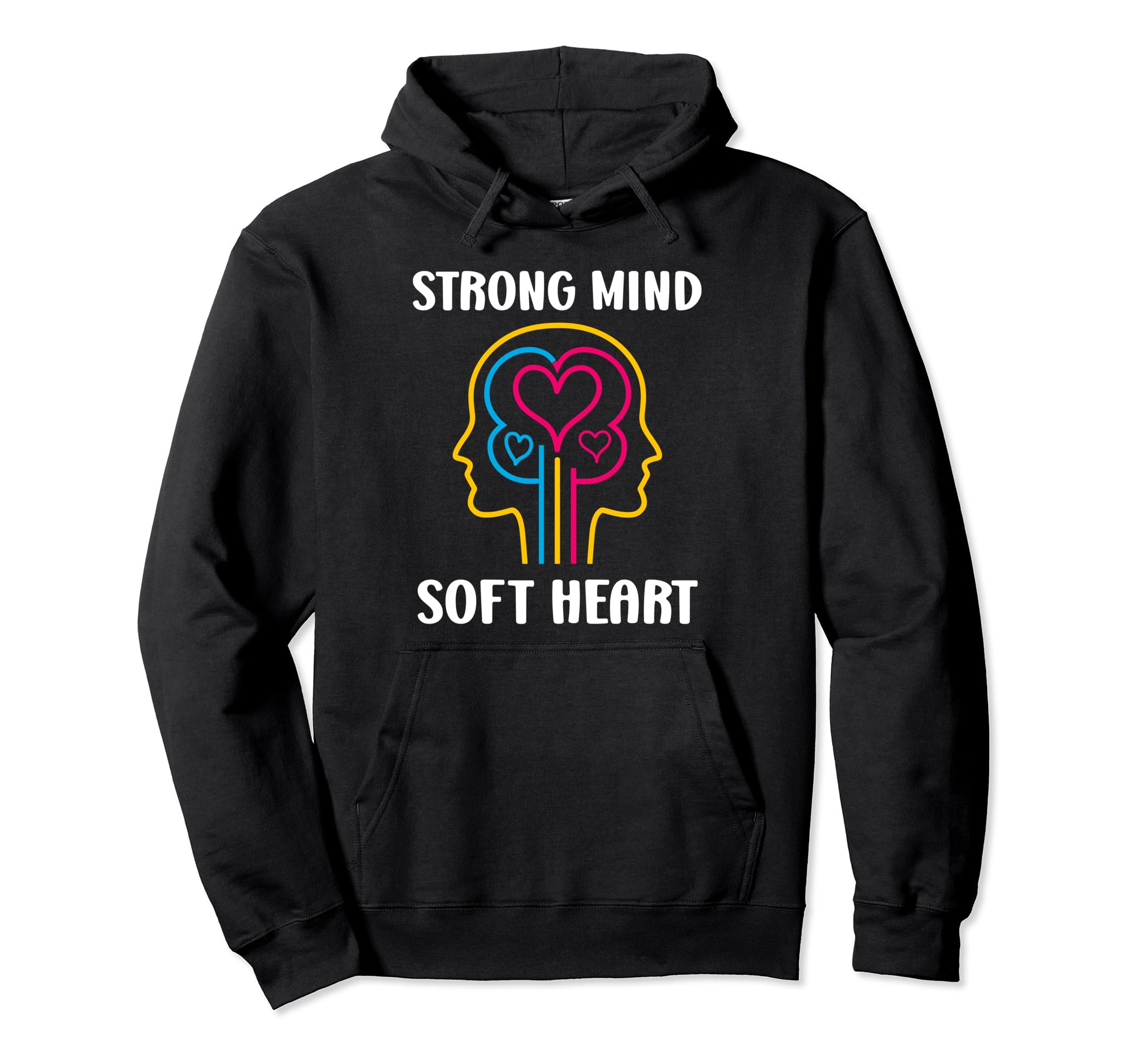 Brain Illness Strong Mind Soft Heart Hoodie - Aesthetic Graphic Unisex - T-Shirt, Sweatshirt, Hoodie