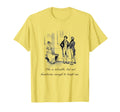 Jane Austen Pride And Prejudice She Is T-Shirt - Trendy Graphic Unisex - T-Shirt, Sweatshirt, Hoodie