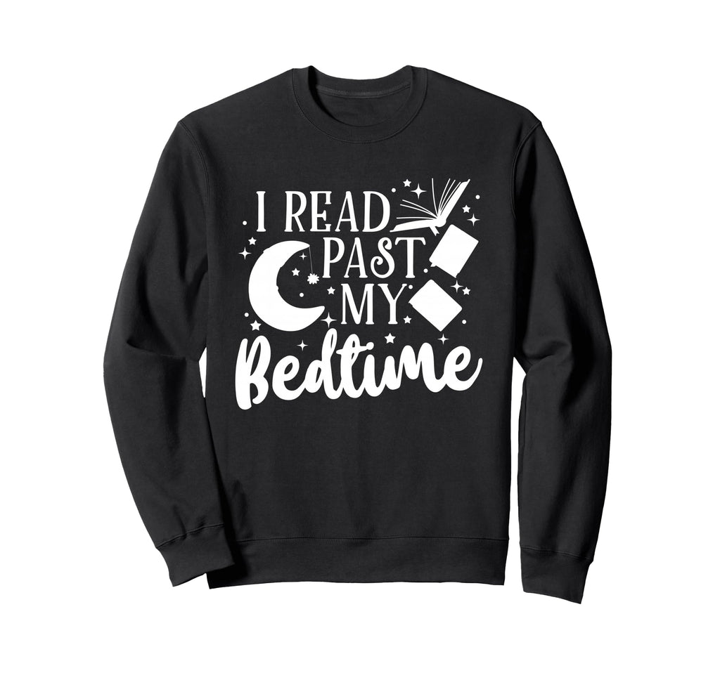 Reading Book Lover Bibliophile Night Sweatshirt - Unique Graphic Men Women - T-Shirt, Sweatshirt, Hoodie