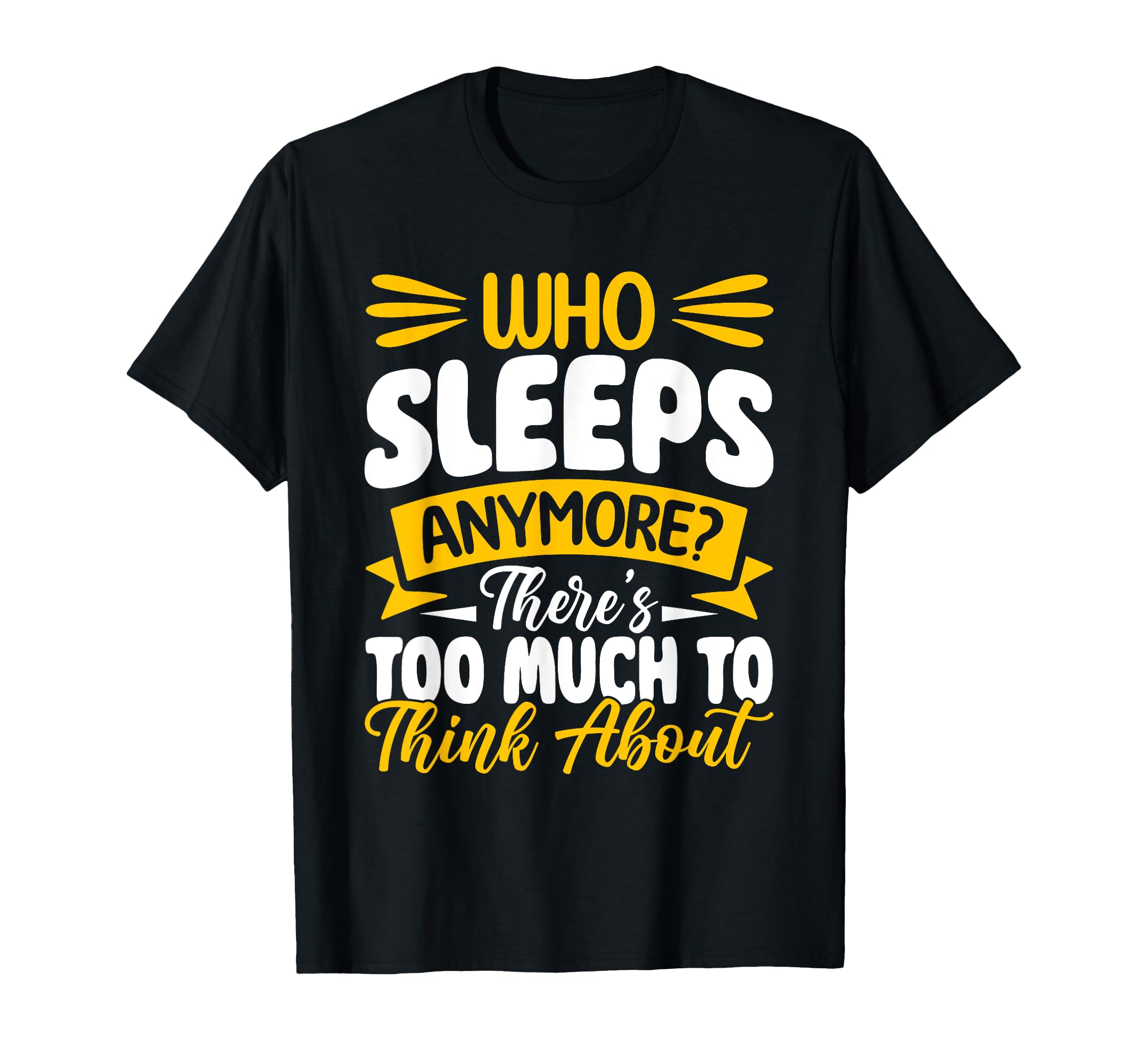 Overthinker T-Shirt - Novelty Apparel Men Women - T-Shirt, Sweatshirt, Hoodie
