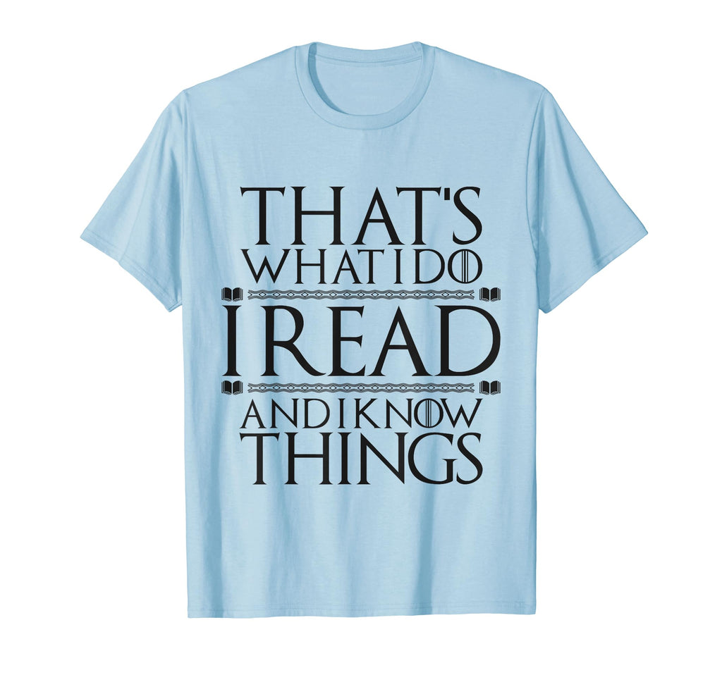 I Read And I Know Things Nerd Geek Book T-Shirt - Custom Art Print Unisex - T-Shirt, Sweatshirt, Hoodie
